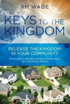 Keys to the Kingdom (eBook, ePUB) - Wade, R. M.