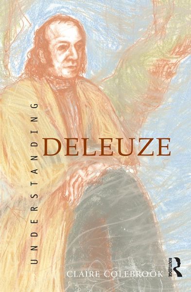 Understanding Deleuze (eBook, PDF) Understanding Deleuze (eBook, PDF)