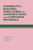 Durability of Building Structures and Constructions from Composite Materials (eBook, ePUB)