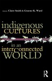 Indigenous Cultures in an Interconnected World (eBook, PDF)