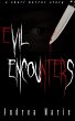 Evil Encounters: Forced Entry (eBook,... - Bild 1