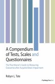 A Compendium of Tests, Scales and Questionnaires (eBook, PDF)