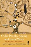 Older People, Ageing and Social Work (eBook, PDF)