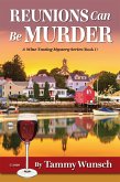 Reunions Can Be Murder (A Wine Tasting Mystery Series, #1) (eBook, ePUB)