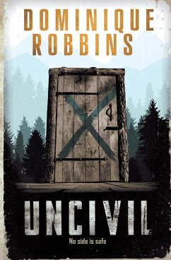 Uncivil - Robbins, Dominique