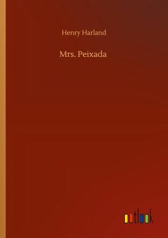 Mrs. Peixada - Harland, Henry