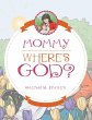 Mommy - Where's God? - Bild 1