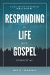 Responding in Life with Gospel... - Bild 1