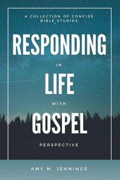 Responding in Life with Gospel Perspective