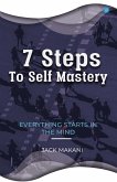 7 Steps To Self Mastery