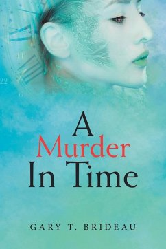 A Murder in Time - Brideau, Gary T.