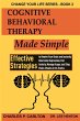 Cognitive Behavioral Therapy Made Simple - Bild 1