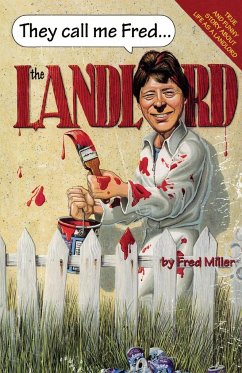 They call me Fred the Landlord - Miller, Fred