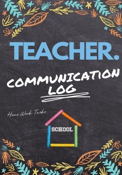 Teacher Communication Log - Publishing Group, The Life Graduate
