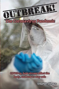 Outbreak! The Coronavirus Pandemic - Dingus, Stephen