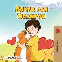 Boxer and Brandon (Malay Book for Kids) - Books, Kidkiddos; Nusinsky, Inna