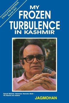My Frozen Turbulence in Kashmir (12th Edition_Reprint 2019) - Jagmohan