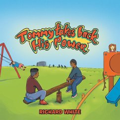 Tommy Takes Back His Power - White, Richard
