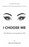 I Choose Me