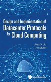 DESIGN AND IMPLEMENT OF DATACENTER PROTOCOLS CLOUD COMPUTING