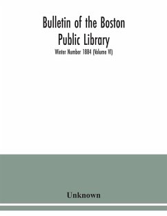 Cover Bulletin of the Boston Public Library; Winter Number 1884 (Volume VI)