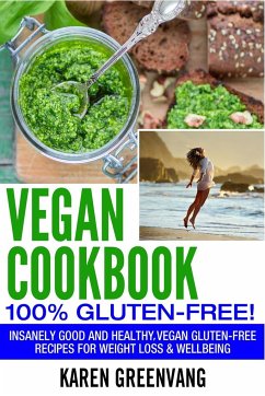 Vegan Cookbook - 100% Gluten Free - Greenvang, Karen