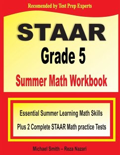 STAAR Grade 5 Summer Math Workbook - Smith, Michael; Nazari, Reza