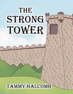 The Strong Tower - Halcomb, Tammy