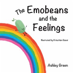 The Emobeans and the Feelings - Green, Ashley