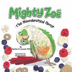 Mighty Zoë - Lonczak, Heather