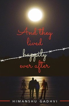 And They Lived Happily Ever After - Gadhvi, Himanshu