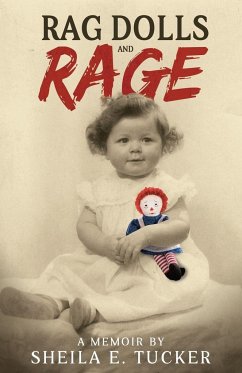 Rag Dolls And Rage - Tucker, Sheila E.