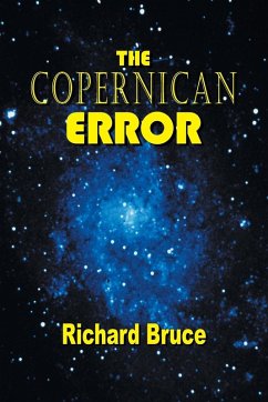 The Copernican Error - Bruce, Richard
