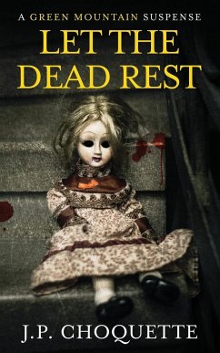 Let the Dead Rest - Choquette, J. P.
