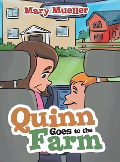 Quinn Goes to the Farm - Mueller, Mary