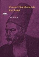 Osmanli Türk Musikisinin Kisa Tarihi - Behar, Cem