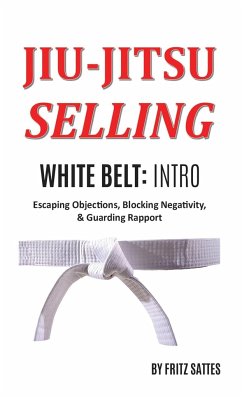 Jiu Jitsu Selling - Sattes, Fritz