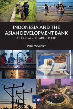 Indonesia and the Asian Development Bank - McCawley, Peter