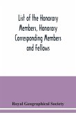 List of the Honorary Members, Honorary Corresponding Members and Fellows