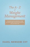 The a - Z of Weight Management