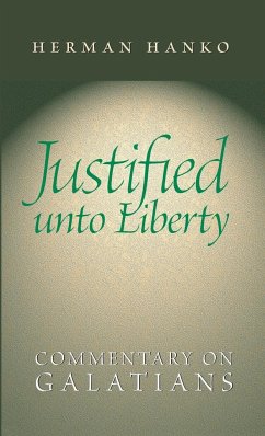 Justified Unto Liberty - Hanko, Herman