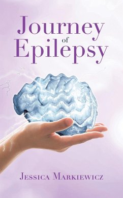 Journey of Epilepsy - Markiewicz, Jessica