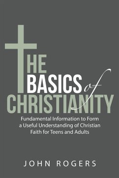 The Basics of Christianity - Rogers, John