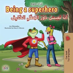 Cover Being a Superhero (English Arabic Bilingual Book for Kids)