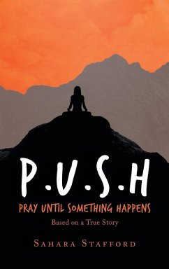 Cover P.U.S.H Pray Until Something Happens