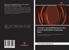 Tourism competitiveness in the tourist destination Catacaos, Peru - Barinotto Roncal, Patricia
