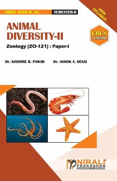 ANIMAL DIVERSITY -- II [2 Credits] - Pawar, Kishore R.; Desai, Ashok E.