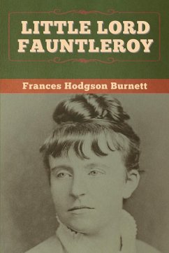 Little Lord Fauntleroy - Burnett, Frances Hodgson