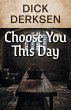 Choose You This Day - Bild 1
