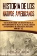 Historia de los Nativos Americanos - Bild 1